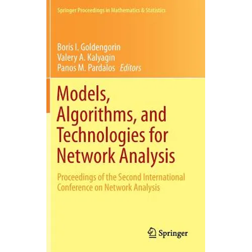 Models, Algorithms, and Technologies for Network Analysis: Proceedings of the Second International Conference on Network Analysis - Hardcover