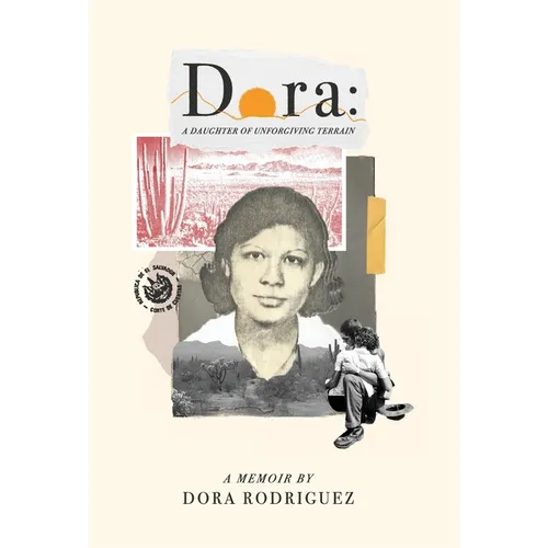 Dora: A Daughter of Unforgiving Terrain
