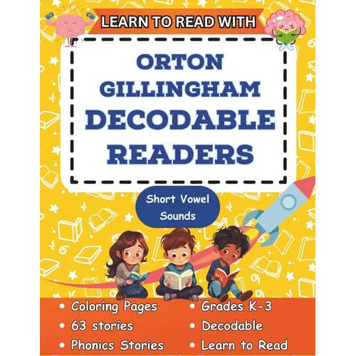 Learn to Read with Orton Gillingham Decodable Readers: Orton Gillingham Materials Phonics Readers for Kindergarten and First Grade - Paperback