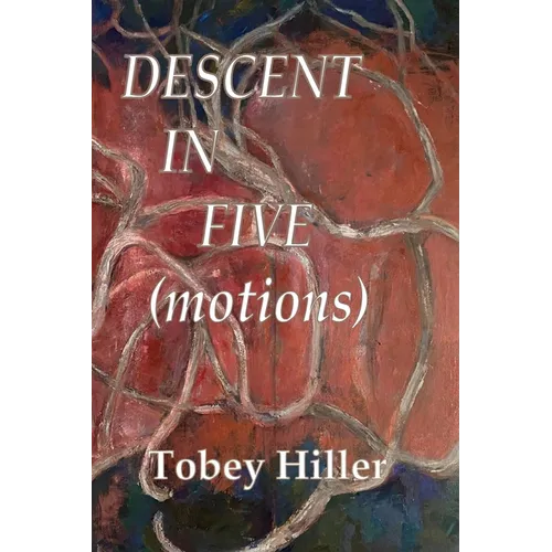 DESCENT in FIVE (motions) - Paperback