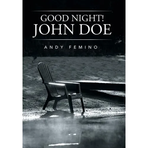 Good Night! John Doe - Hardcover