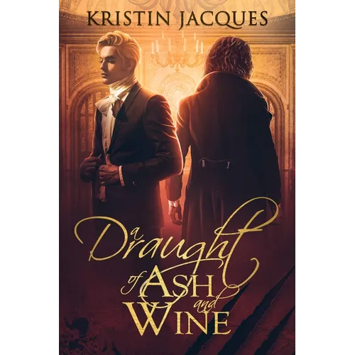 A Draught of Ash and Wine - Paperback
