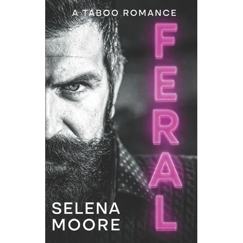 Feral: A Taboo Romance - Paperback