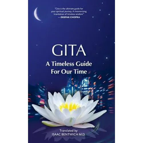 Gita - A Timeless Guide For Our Time