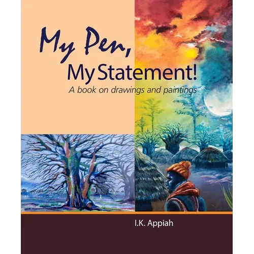 My Pen, My Statement!: A book on drawings and painting - Paperback