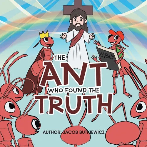 The Ant Who Found the Truth - Paperback