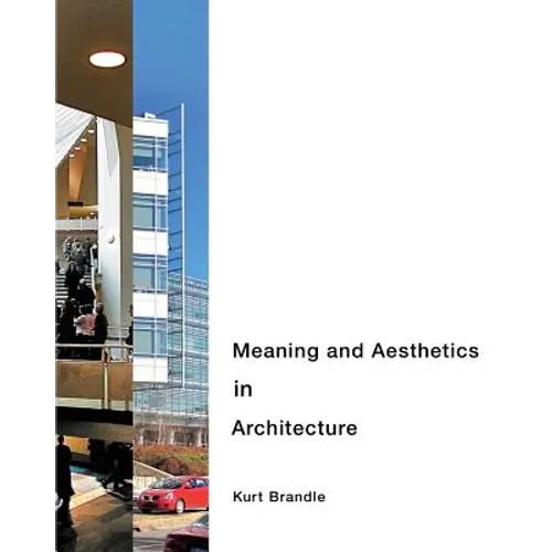 Meaning and Aesthetics in Architecture - Paperback