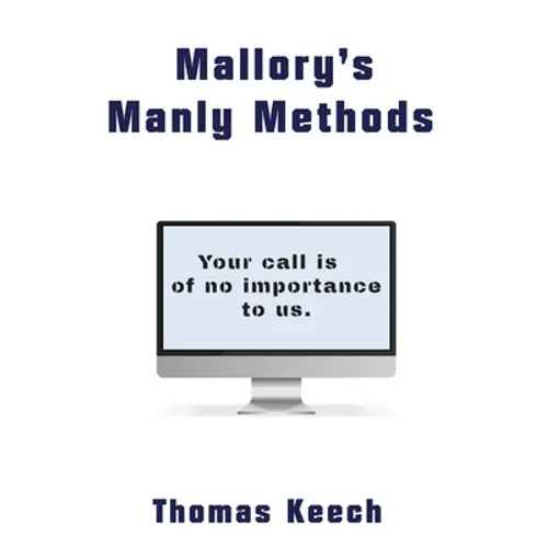 Mallory's Manly Methods - Hardcover