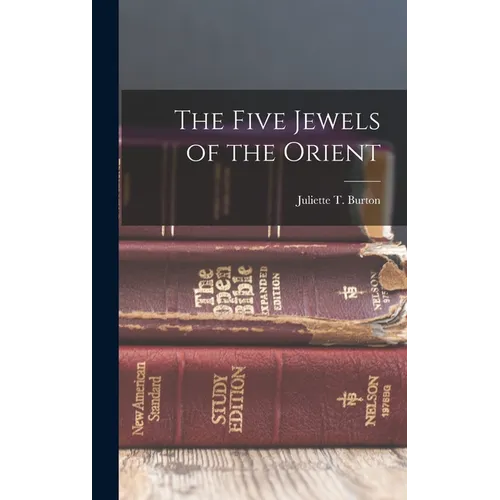The Five Jewels of the Orient - Hardcover