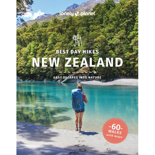 Lonely Planet Best Day Hikes New Zealand