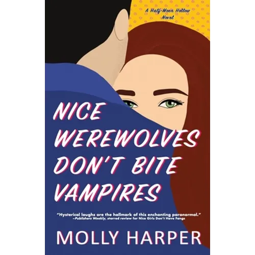 Nice Werewolves Don't Bite Vampires - Paperback