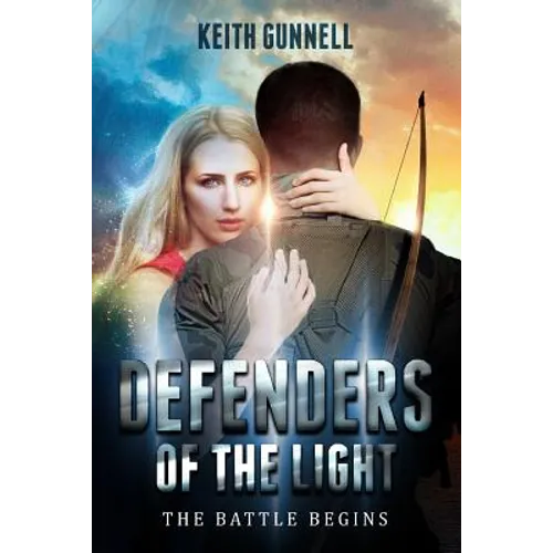 Defenders of the Light: The Battle Begins - Paperback
