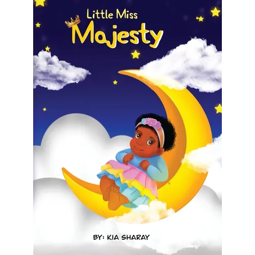 Little Miss Majesty - Hardcover