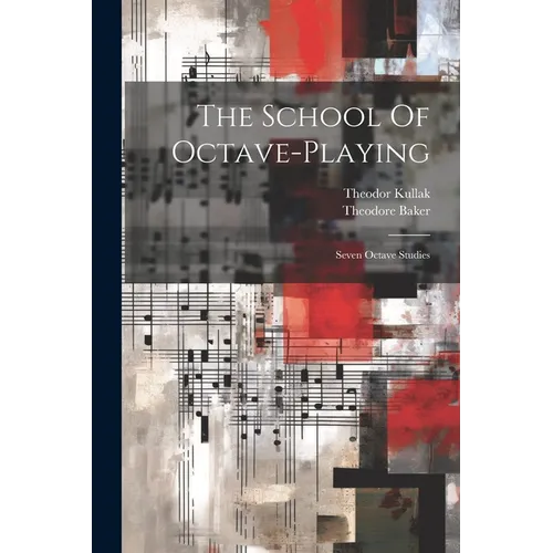 The School Of Octave-playing: Seven Octave Studies - Paperback