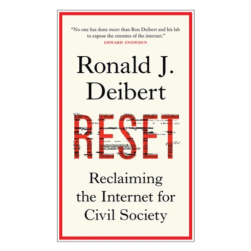 Reset: Reclaiming the Internet for Civil Society - Paperback