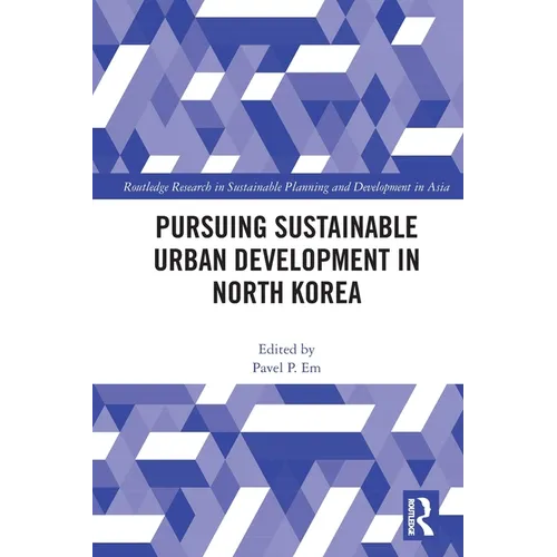Pursuing Sustainable Urban Development in North Korea - Paperback