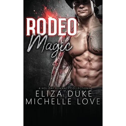 Rodeo Magic - Hardcover