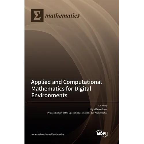 Applied and Computational Mathematics for Digital Environments - Hardcover