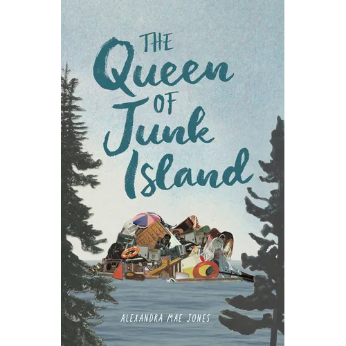 The Queen of Junk Island - Hardcover