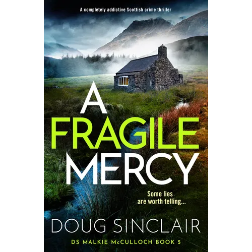 A Fragile Mercy: A Completely Addictive Scottish Crime Thriller - Paperback