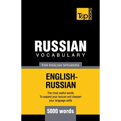 Russian Vocabulary for English Speakers - 5000 words - Paperback