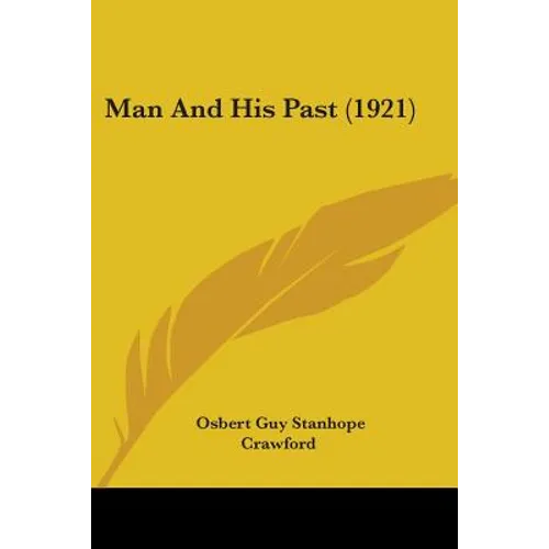 Man And His Past (1921) - Paperback