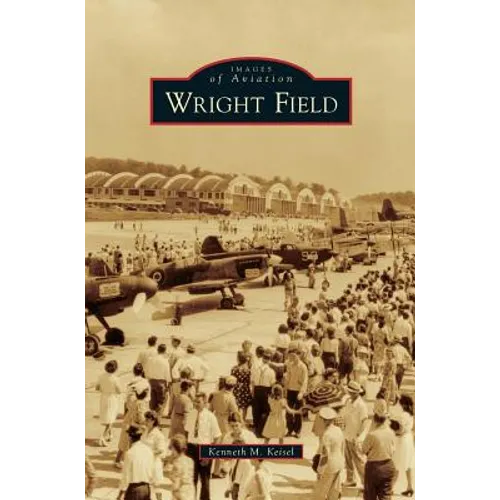 Wright Field - Hardcover