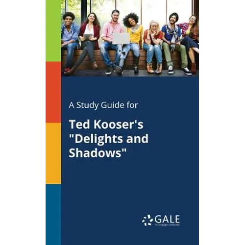 A Study Guide for Ted Kooser's 