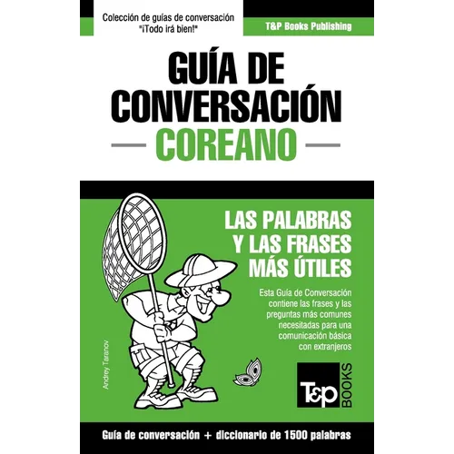 Guía de Conversación Español-Coreano y diccionario conciso de 1500 palabras - Paperback