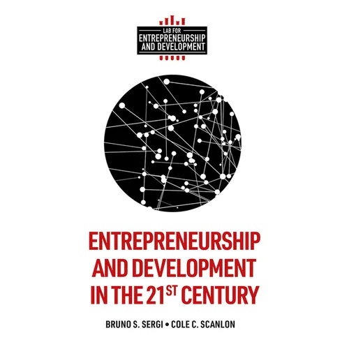 Entrepreneurship and Development in the 21st Century - Paperback