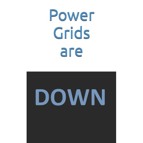 Power Grids are Down - Paperback