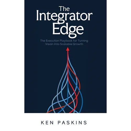 The Integrator Edge - Hardcover