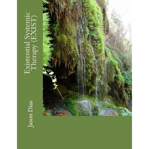 Existential Systemic Therapy (EXIST) - Paperback