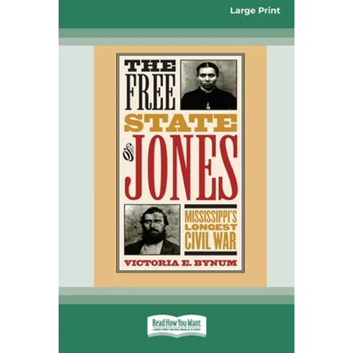 The Free State of Jones [Standard Large Print 16 Pt Edition] - Paperback