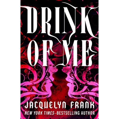 Drink of Me - Paperback