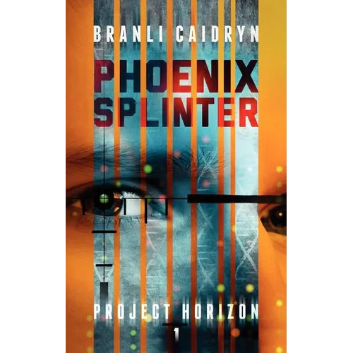 Phoenix Splinter: Phoenix Splinter - Paperback