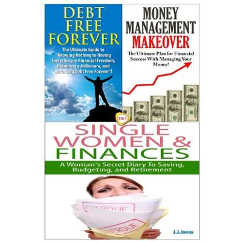 Debt Free Forever & Money Management Makeover & Single Women & Finances - Paperback