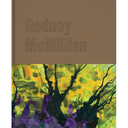 Rodney McMillian: A Son of the Soil - Hardcover