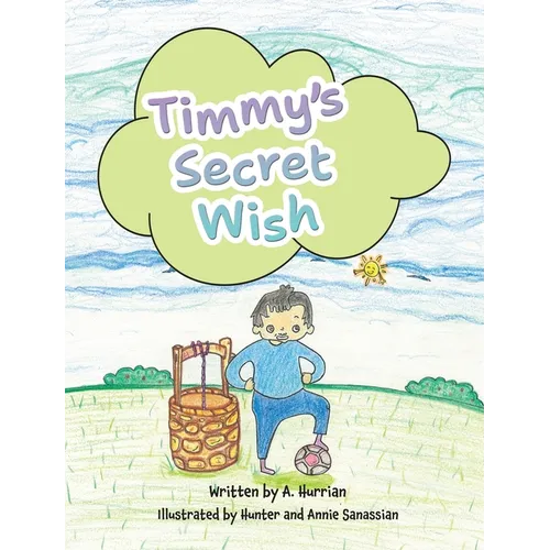 Timmy's Secret Wish - Hardcover