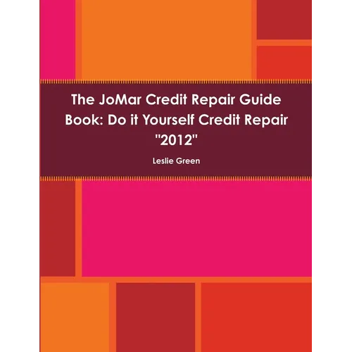 The JoMar Credit Repair Guide Book 