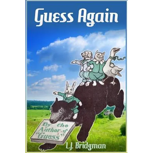Guess Again: Vintage Riddles to Puzzle Children & Adults
