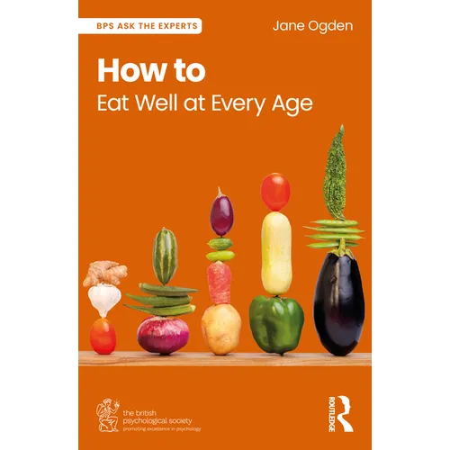 How to Eat Well at Every Age - Paperback