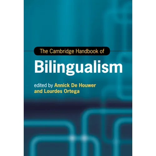 The Cambridge Handbook of Bilingualism