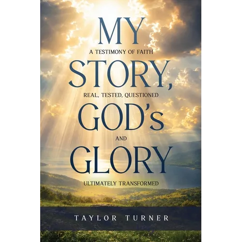 My Story, God's Glory - Paperback