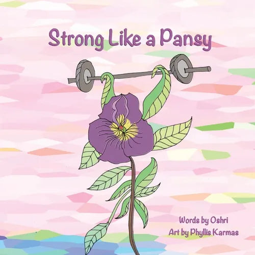 Strong Like a Pansy - Paperback
