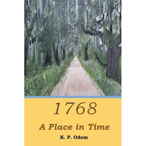 1768: A Place in Time - Paperback