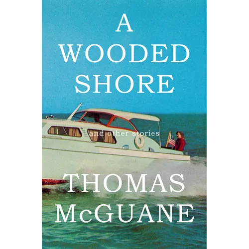 A Wooded Shore: And Other Stories