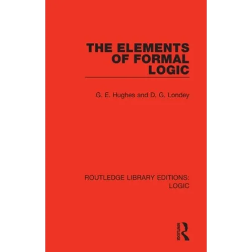 The Elements of Formal Logic