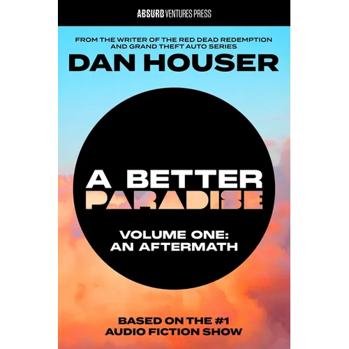 A Better Paradise: Volume One (an Aftermath) - Hardcover