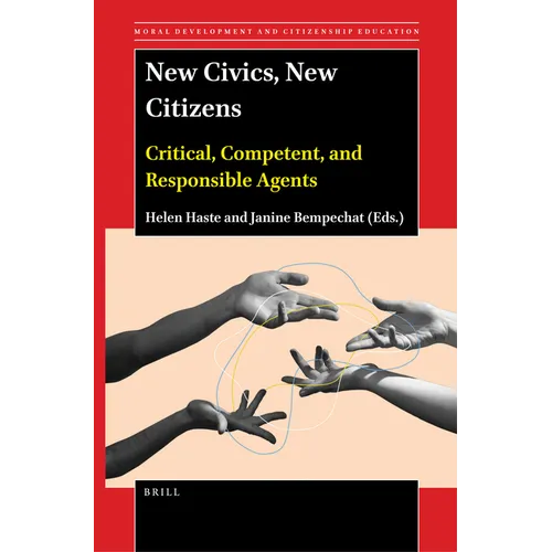 New Civics, New Citizens: Critical, Competent, and Responsible Agents - Paperback